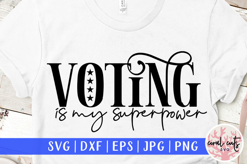 voting-is-my-superpower-us-election-svg-eps-dxf-png