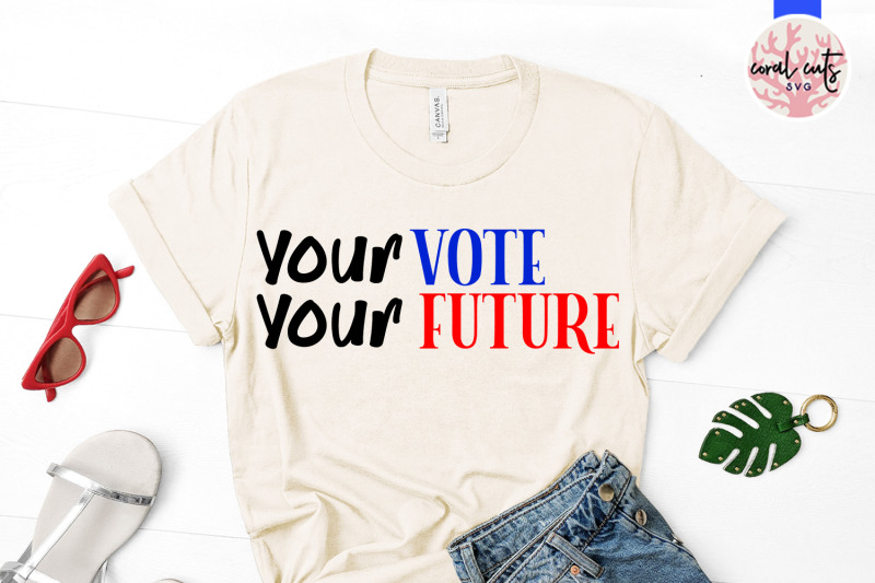 your-vote-your-future-us-election-svg-eps-dxf-png
