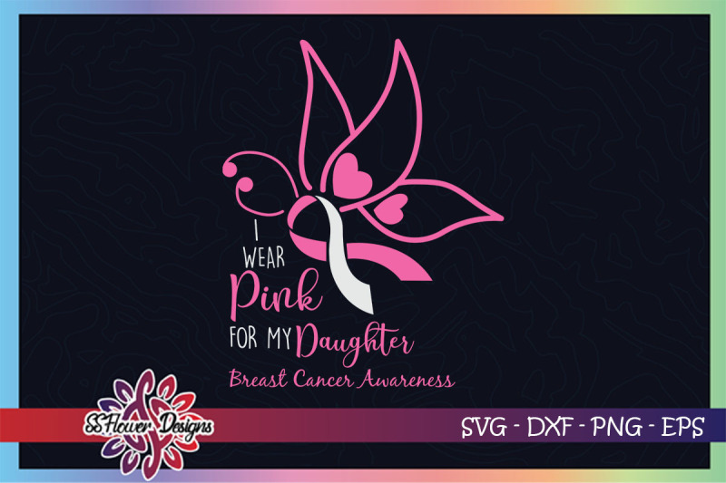i-wear-pink-for-my-daughter-breastcancer