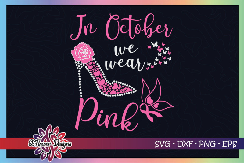 in-october-we-wear-pink-high-heels