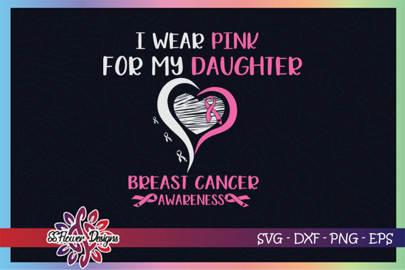 i-wear-pink-for-my-daughter-breastcancer