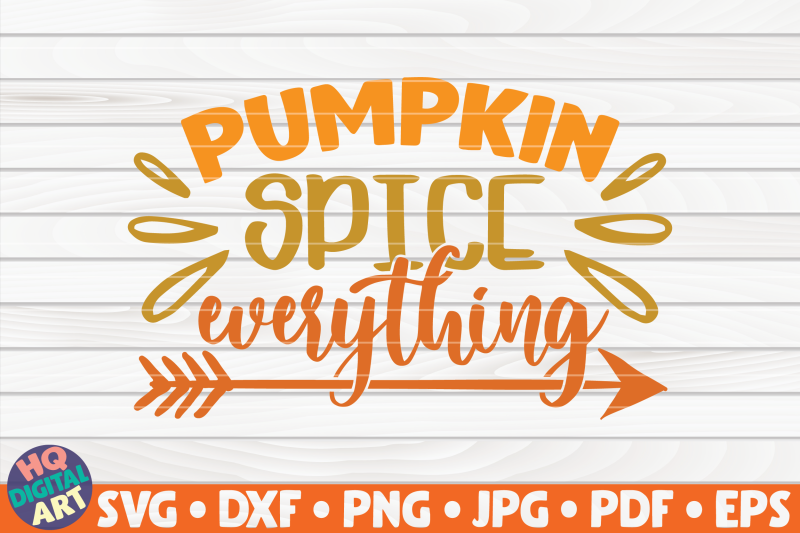 pumpkin-spice-everything-svg-fall-quote