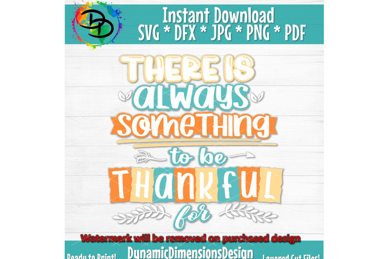 there-is-always-something-to-be-thankful-for-thanksgiving-svg-files