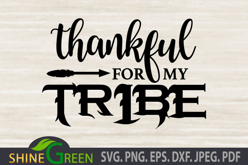 thankful-for-my-tribe-svg-thanksgiving-fall-dxf-eps-png