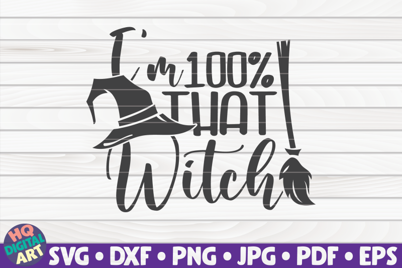 i-039-m-100-that-witch-svg-halloween-quote