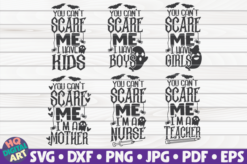 you-can-039-t-scare-me-svg-bundle-6-halloween-quotes