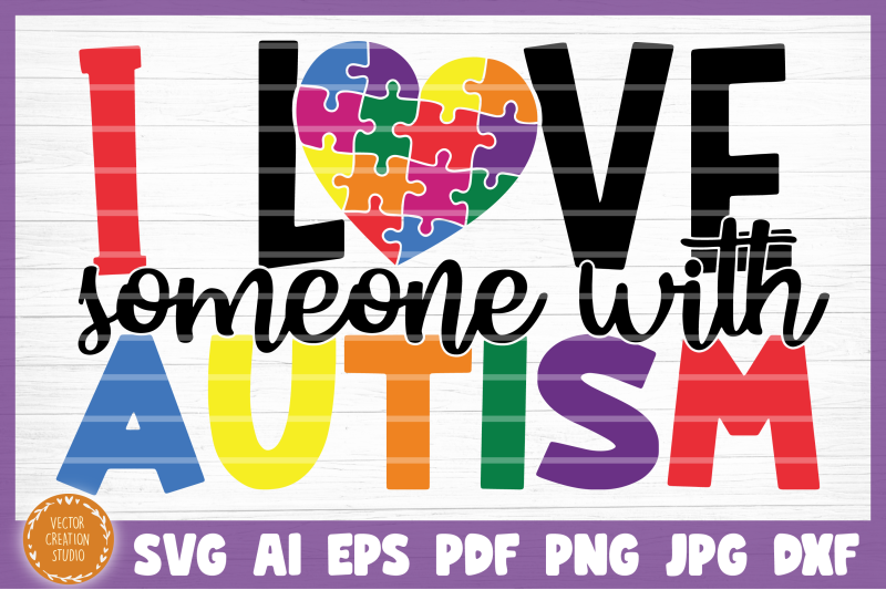 i-love-someone-with-autism-svg-cut-file
