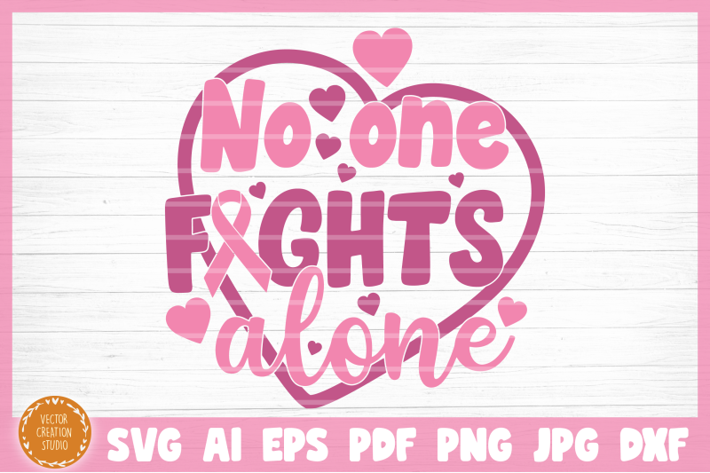 breast-cancer-no-one-fights-alone-svg-cut-file