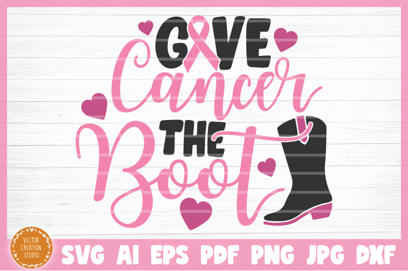 give-cancer-the-boot-svg-cut-file