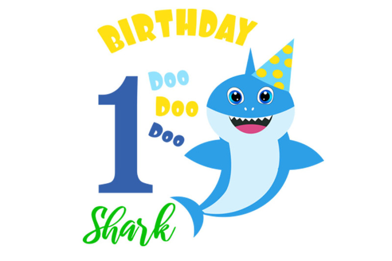 Download Shark 1st Birthday Svg Birthday Shark Clipart Funny Shark Svg Boy B By Lillyarts Thehungryjpeg Com
