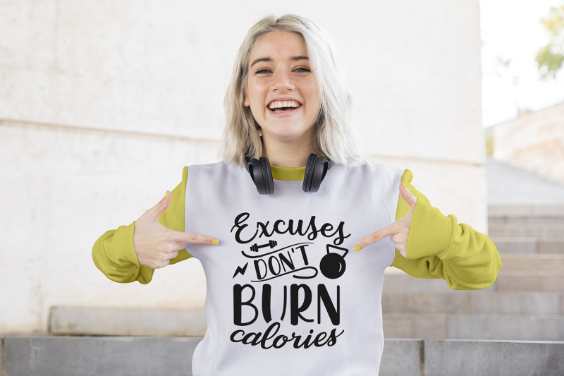 workout-svg-excuses-don-039-t-burn-calories-workout-quotes-svg