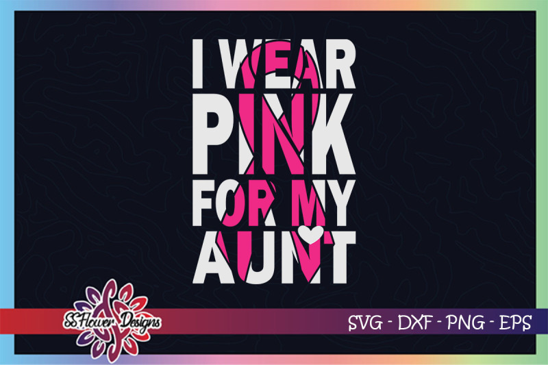 i-wear-pink-for-my-aunt-breastcancer