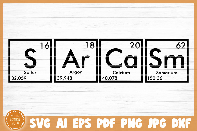 sarcasm-periodic-table-funny-svg-cut-file