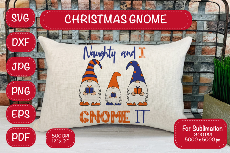 christmas-svg-gnome-svg-naughty-and-i-gnome-it-svg-gnome-sublimation