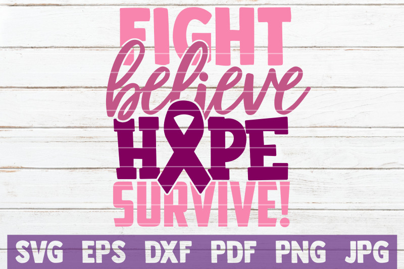fight-believe-hope-survive-svg-cut-file