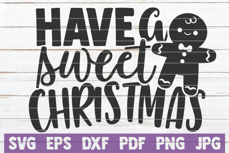 have-a-sweet-christmas-svg-cut-file