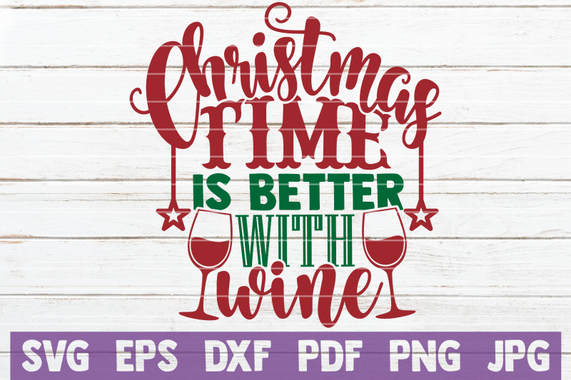 christmas-time-is-better-with-wine-svg-cut-file