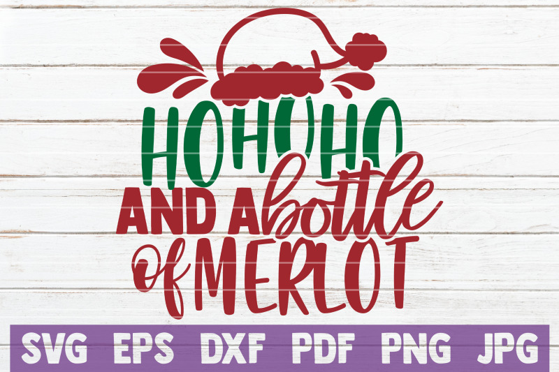 ho-ho-ho-and-a-bottle-of-merlot-svg-cut-file