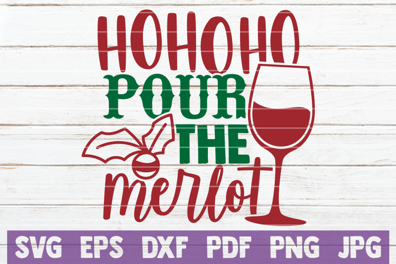 ho-ho-ho-pour-the-merlot-svg-cut-file