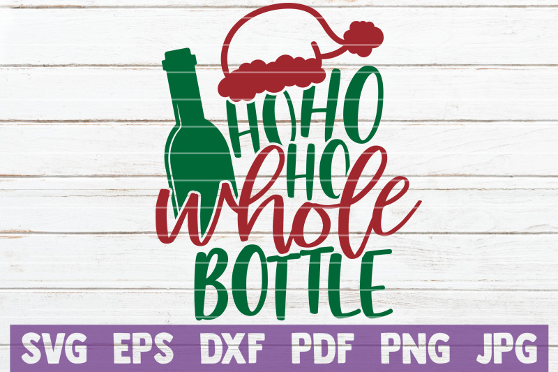ho-ho-ho-whole-bottle-svg-cut-file