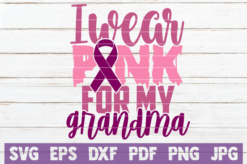 i-wear-pink-for-my-grandma-svg-cut-file
