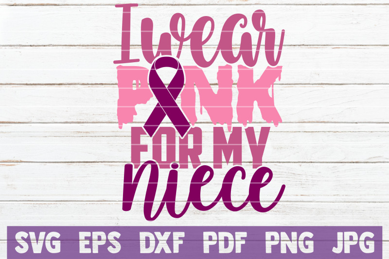 i-wear-pink-for-my-niece-svg-cut-file