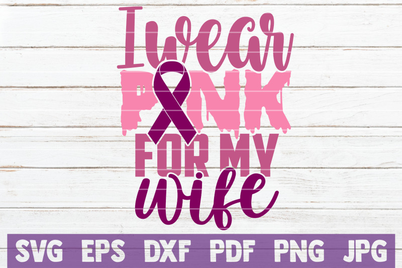 i-wear-pink-for-my-wife-svg-cut-file