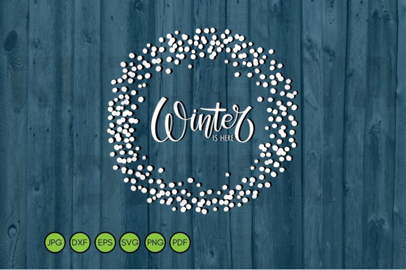 winter-svg-snow-frame-hand-drawn-lettering-winter-is-here