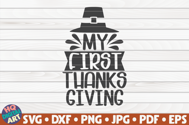 my-first-thanksgiving-svg-thanksgiving-quote
