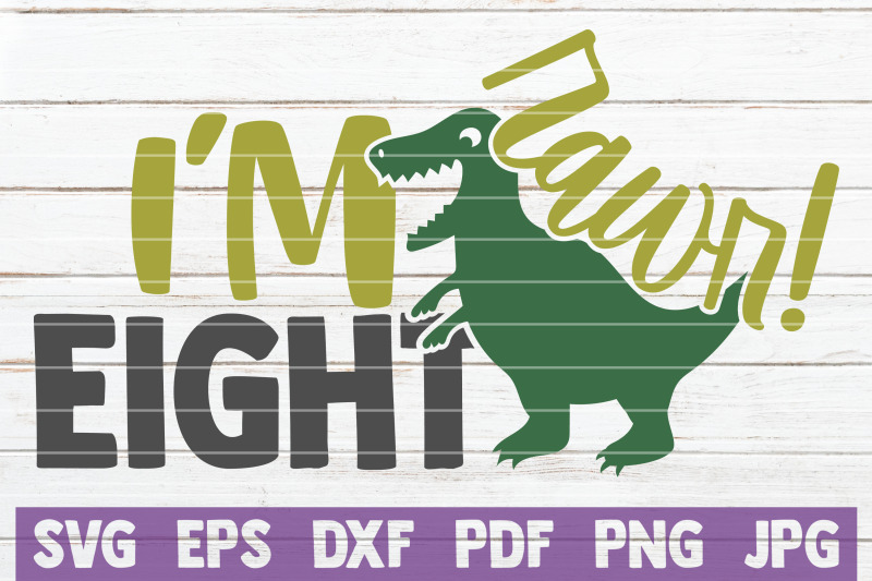 rawr-i-039-m-eight-svg-cut-file