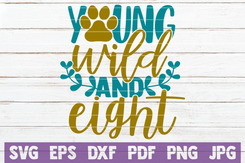 young-wild-and-eight-svg-cut-file