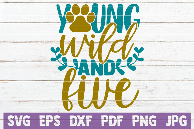 young-wild-and-five-svg-cut-file