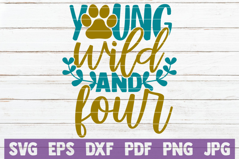 young-wild-and-four-svg-cut-file
