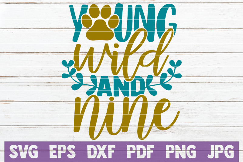 young-wild-and-nine-svg-cut-file