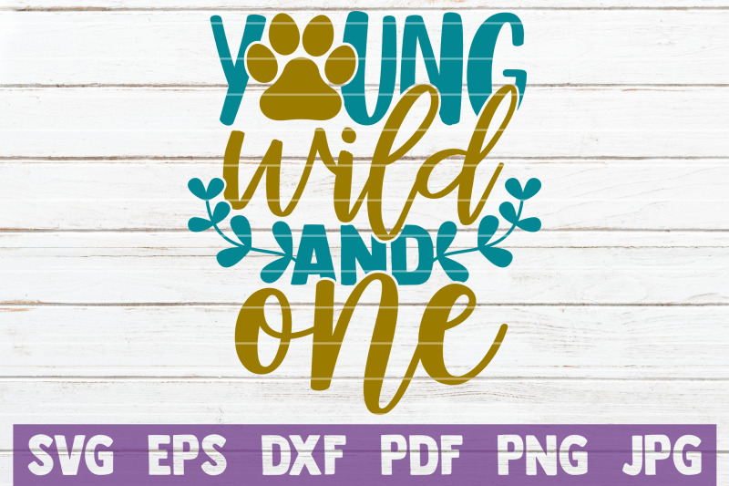 young-wild-and-one-svg-cut-file