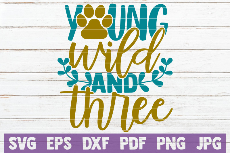 young-wild-and-three-svg-cut-file