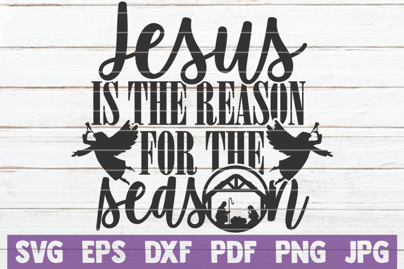 jesus-is-the-reason-for-the-season-svg-cut-file