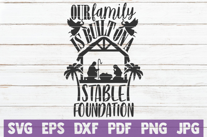 our-family-is-built-on-a-stable-foundation-svg-cut-file