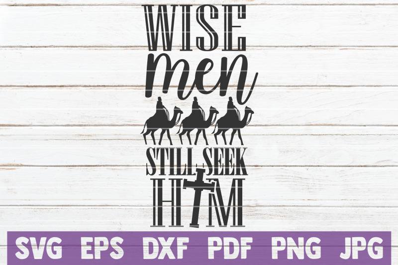 wise-men-still-seek-him-svg-cut-file