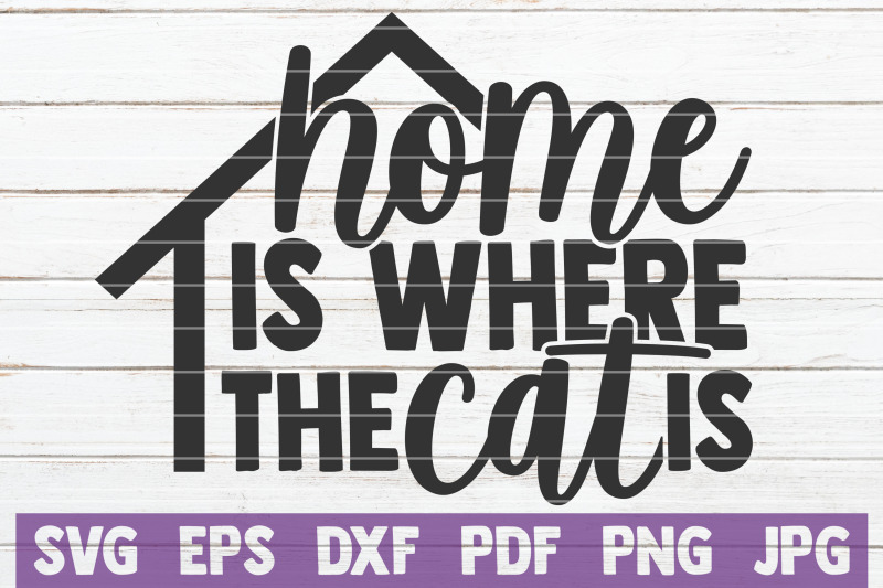 home-is-where-my-cat-is-svg-cut-file