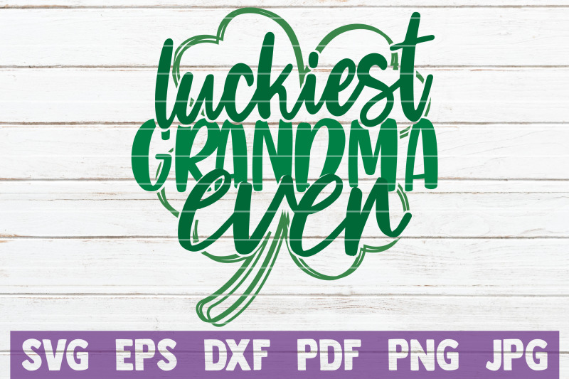 luckiest-grandma-ever-svg-cut-file