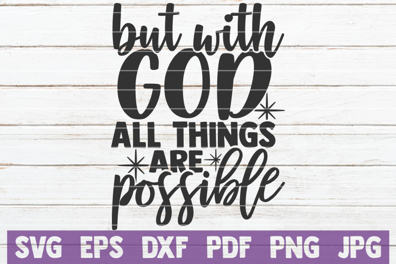 but-with-god-all-things-are-possible-svg-cut-file
