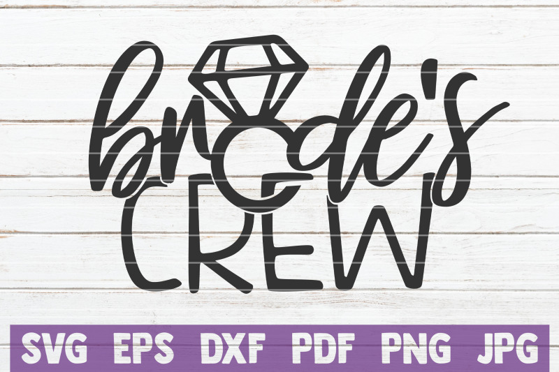 bride-039-s-crew-svg-cut-file