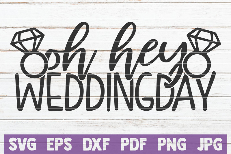 oh-hey-weddingday-svg-cut-file