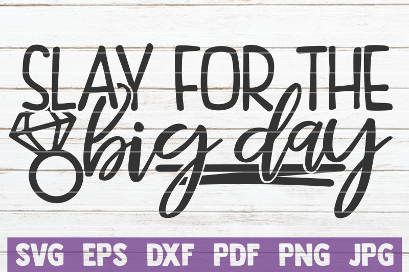 slay-for-the-big-day-svg-cut-file