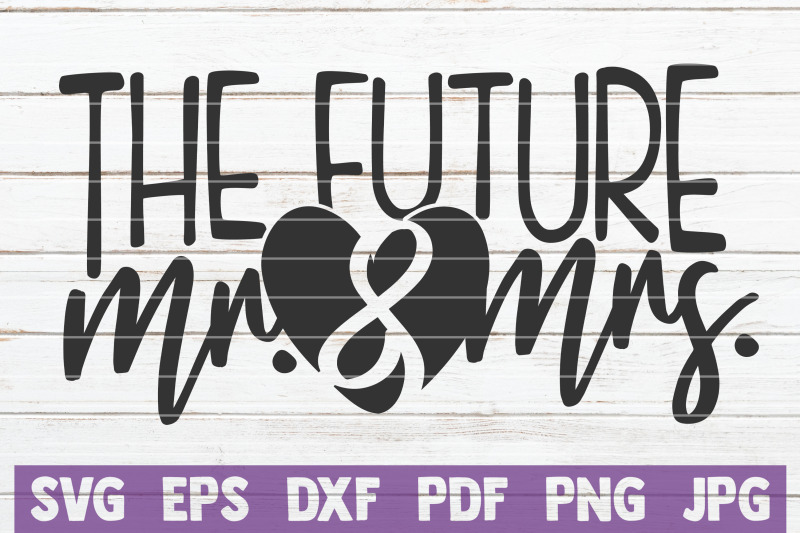 the-future-mr-and-mrs-svg-cut-file