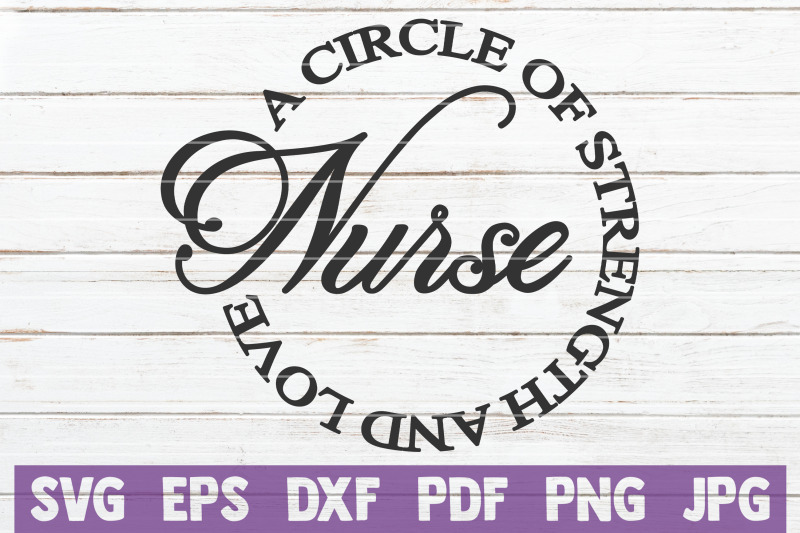 nurse-a-circle-of-strength-and-love-svg-cut-file