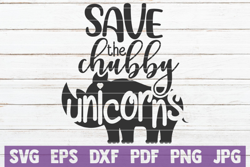 save-the-chubby-unicorns-svg-cut-file