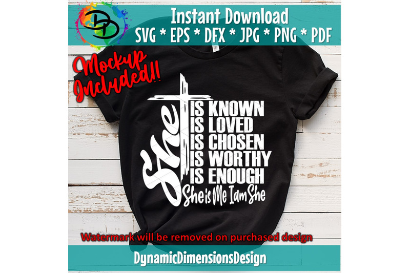 you-are-known-she-is-me-i-am-she-loved-worthy-chosen-enough-svg