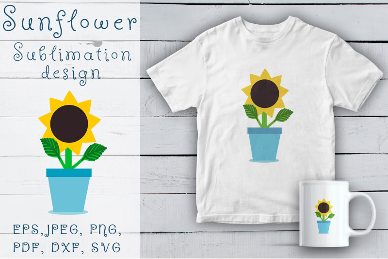 Download Sunflower SVG. Sublimation design sunflower in pot SVG ...